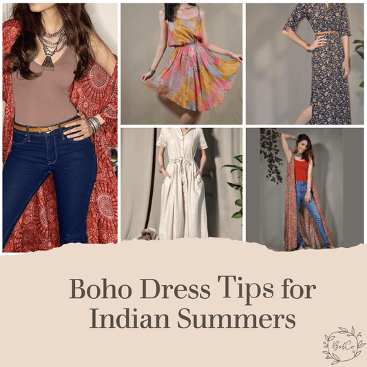 Boho Dress Tips for Indian Summers - boandcostore.com