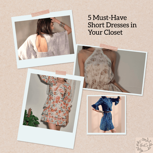 5 Must-Have Short Dresses in Your Closet - boandcostore.com